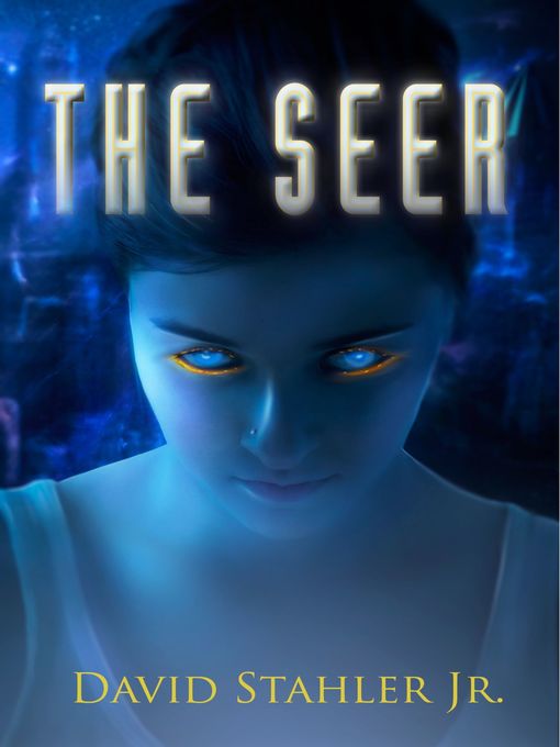 Title details for The Seer by David Stahler, Jr - Available